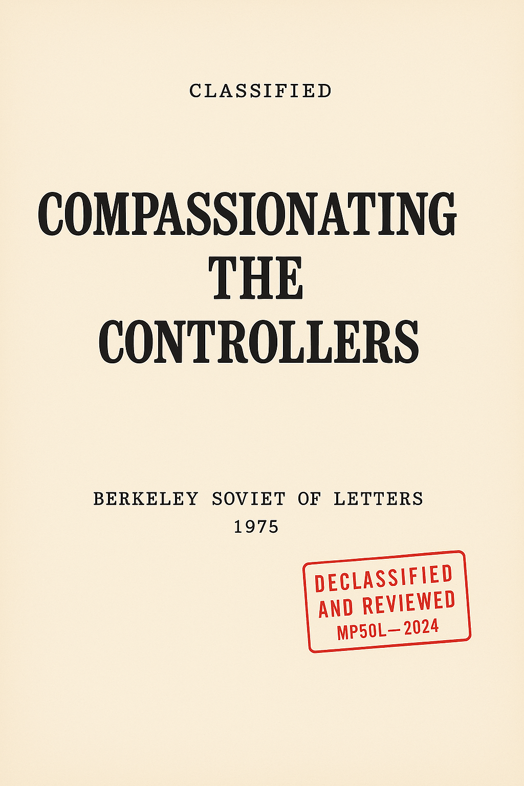 Compassionating the Controllers